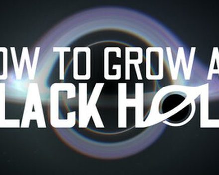 [PC]如何培育黑洞/How To Grow a Black Hole